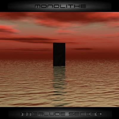 Monolithe: "Interlude Second" – 2012